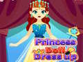 Игри Princess Doll Dress Up