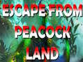 Игри Escape From Peacock Land