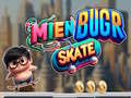 Игри Mien Bugr Skate