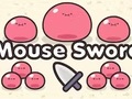 Игри Mouse Sword