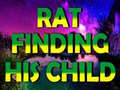 Игри Rat Finding His Child