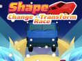 Игри Shape Change - Transform Race