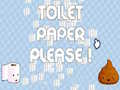 Игри Toilet Paper Please