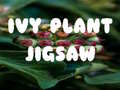 Игри Ivy Plant Jigsaw