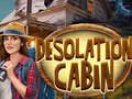 Игри Desolation Cabin