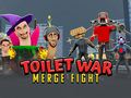 Игри Toilet War: Merge Skibidi