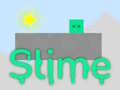 Игри Slime