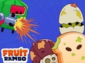 Игри Fruit Rambo