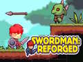 Игри Swordman: Reforged