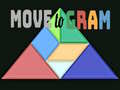 Игри Move to Gram