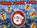 Игри Santa Fright Night