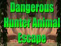 Игри Dangerous Hunter Animal Escape
