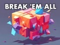 Игри Break 'em All