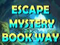 Игри Escape Mystery Book Way