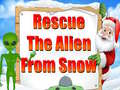 Игри Rescue The Alien From Snow