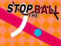 Игри Stop the Ball
