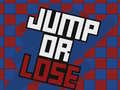Игри Jump Or Lose