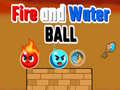 Игри Fire and Water Ball