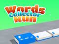 Игри Words Collector Run 