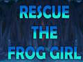 Игри Rescue The Frog Girl