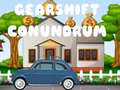 Игри GearShift Conundrum
