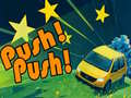 Игри Push! Push!