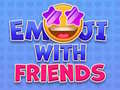 Игри Emoji with Friends