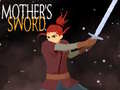 Игри Mother's Sword 
