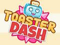 Игри Toaster Dash 