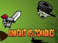 Игри Knight Vs Zombies