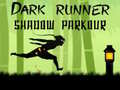 Игри Dark Runner Shadow Unblocked