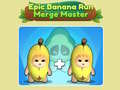 Игри Epic Banana Run: Merge Master 