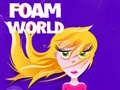 Игри Foam World