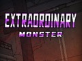 Игри Extraordinary: Monster