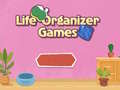 Игри Life Organizer Games