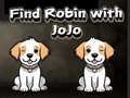 Игри Find Robin with JoJo