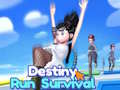 Игри Destiny Run Survival