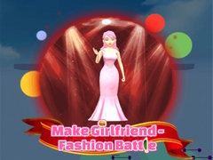 Игри Make Girlfriend - Fashion Battle