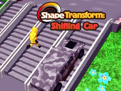 Игри Shape Transform: Shifting Car 