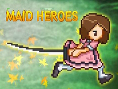 Игри Maid Heroes