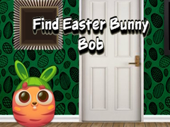 Игри Find Easter Bunny Bob