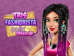 Игри Tris Fashionista Dolly Dress Up