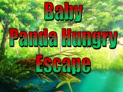Игри Baby Panda Hungry Escape