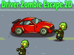 Игри Driver Zombie Escape 2D