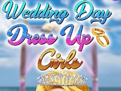 Игри Wedding Day Dress Up Girls