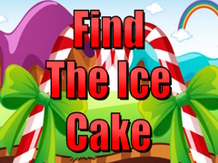 Игри Find The Ice Cake