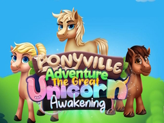 Игри Ponyville Adventure The Great Unicorn Awakening