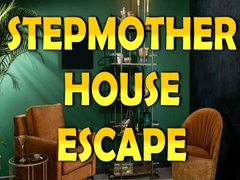 Игри Stepmother House Escape