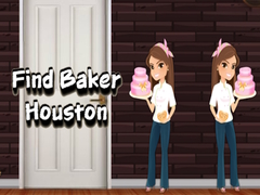 Игри Find Baker Houston