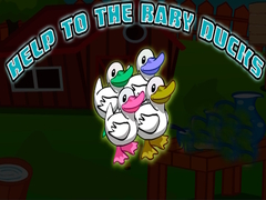 Игри Help To The Baby Ducks